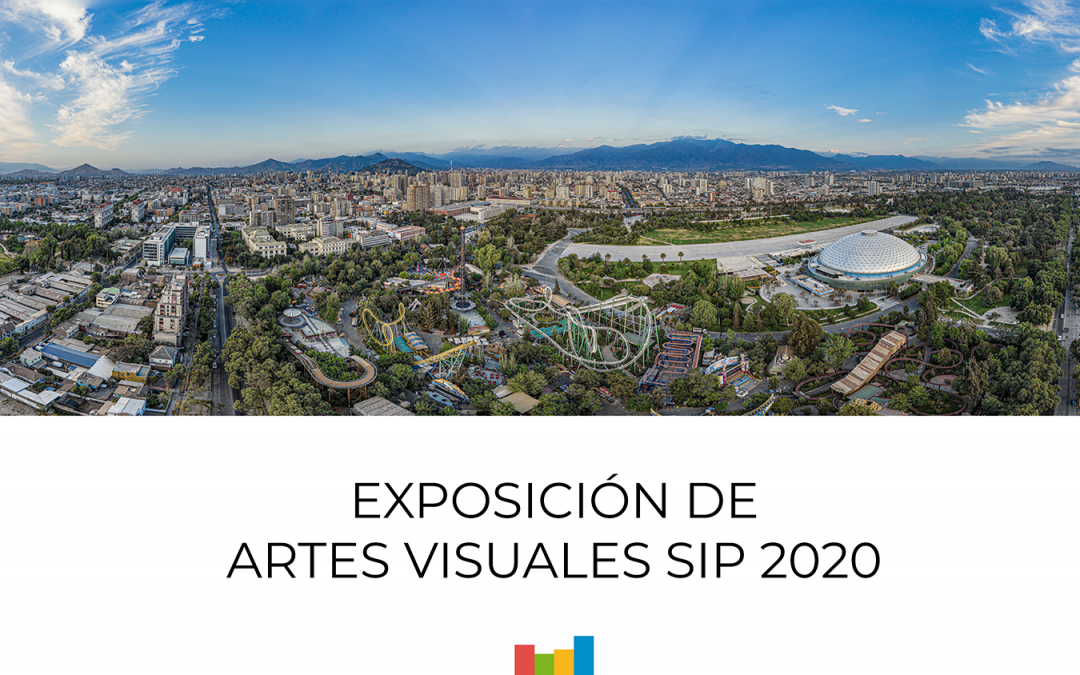 Visita la gran exposición virtual con los trabajos de Artes Visuales SIP 2020